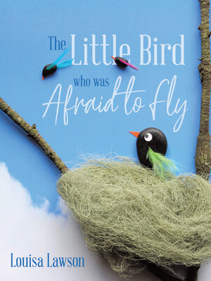 cover image of The Little Bird Who Was Afraid to Fly